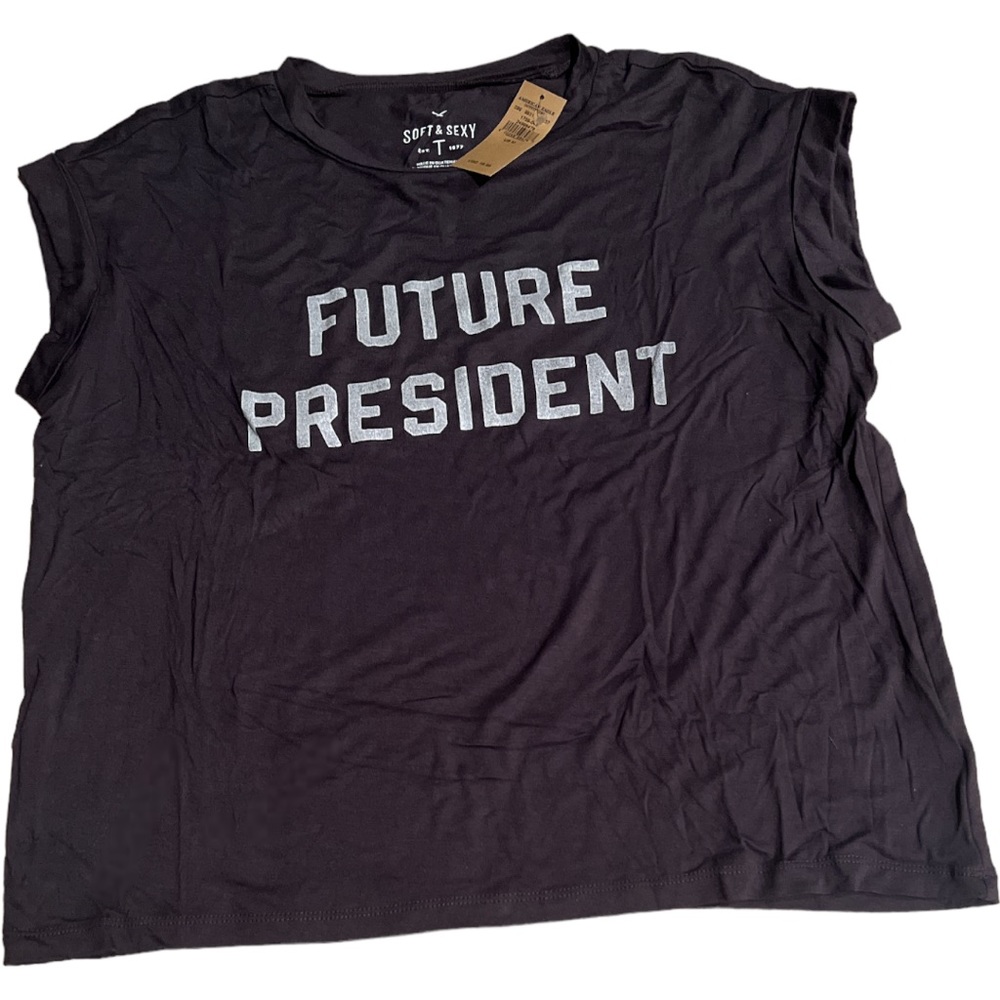 NWT american eagle soft & sexy “future president” tee, size medium
